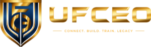 UFCEO - Connect. Build. Train. Legacy.